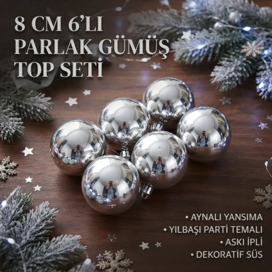 8 CM PARLAK 6LI TOP GÜMÜŞ