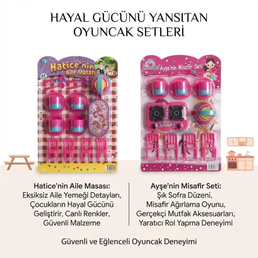 AYŞE VE HATİCE'NİN MİSAFİR SETİ